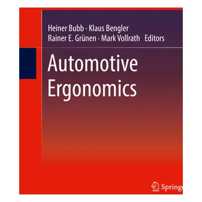 "Automotive Ergonomics" - "" ("Bubb Heiner")(Pevná vazba)