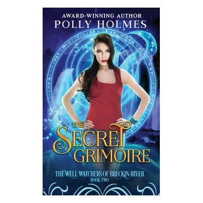 "The Secret Grimoire" - "" ("Holmes Polly")(Paperback)