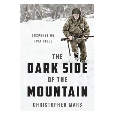 "The Dark Side of the Mountain" - "" ("Mars Christopher")(Paperback)