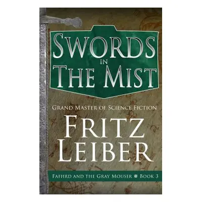 "Swords in the Mist" - "" ("Leiber Fritz")(Paperback)