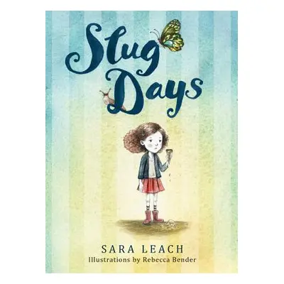 "Slug Days" - "" ("Leach Sara")(Pevná vazba)