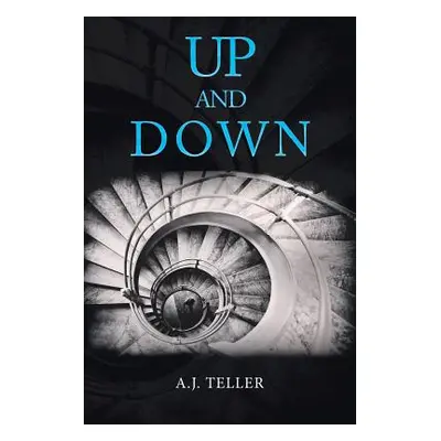 "Up and Down" - "" ("Teller A. J.")(Paperback)