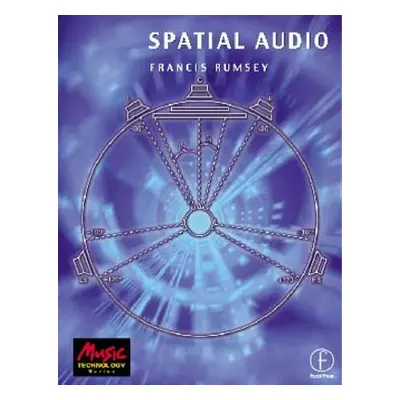 "Spatial Audio" - "" ("Rumsey Francis")(Paperback)