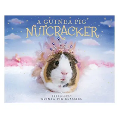 "Guinea Pig Nutcracker" - "" ("Goodwin Alex")(Pevná vazba)