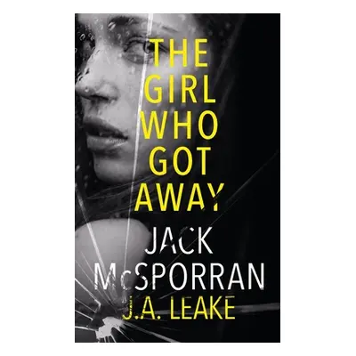 "The Girl Who Got Away" - "" ("McSporran Jack")(Paperback)