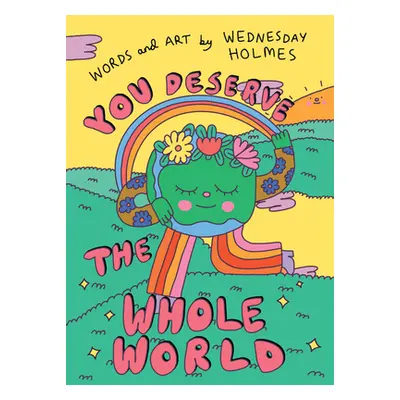 "You Deserve the Whole World" - "" ("Holmes Wednesday")(Pevná vazba)