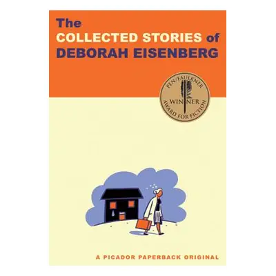 "The Collected Stories of Deborah Eisenberg" - "" ("Eisenberg Deborah")(Paperback)