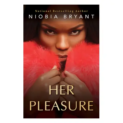 "Her Pleasure" - "" ("Bryant Niobia")(Paperback)