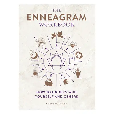 "The Enneagram Workbook: How to Understand Yourself and Others" - "" ("Vollmar Klaus")(Paperback