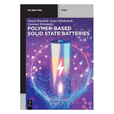 "Polymer-based Solid State Batteries" - "" ("Brandell Mindemark Hernndez Daniel Jo")(Paperback)