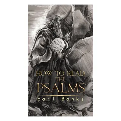 "How to Read the Psalms" - "" ("Banks Earl")(Pevná vazba)