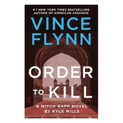 "Order to Kill, 15" - "" ("Flynn Vince")(Paperback)