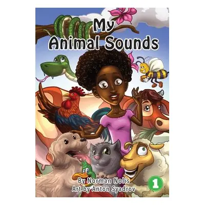 "My Animal Sounds" - "" ("Nollis Norman")(Paperback)