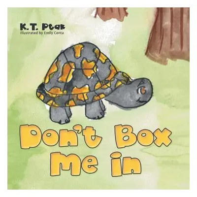 "Don't Box Me In" - "" ("Ptak K. T.")(Paperback)