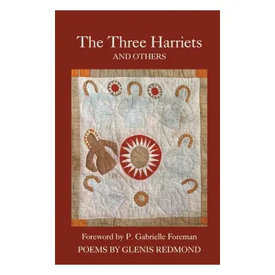 "The Three Harriets and Others" - "" ("Redmond Glenis")(Paperback)