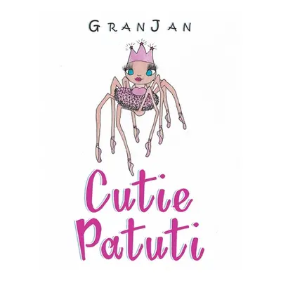 "Cutie Patuti" - "" ("Granjan")(Paperback)