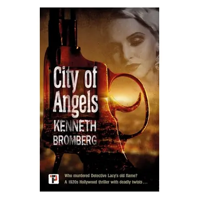 "City of Angels" - "" ("Bromberg Kenneth")(Pevná vazba)