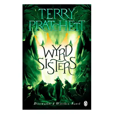 "Wyrd Sisters" - "(Discworld Novel 6)" ("Pratchett Terry")(Paperback / softback)