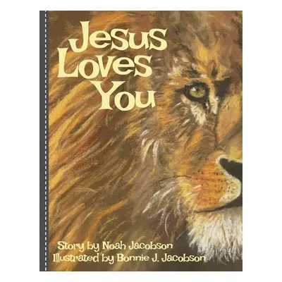 "Jesus Loves You: Biblical Stories for Children" - "" ("Jacobson Noah")(Paperback)