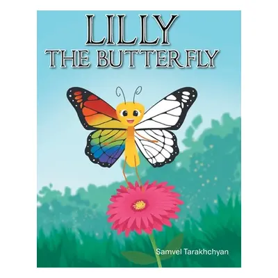 "Lilly the Butterfly" - "" ("Tarakhchyan Samvel")(Pevná vazba)