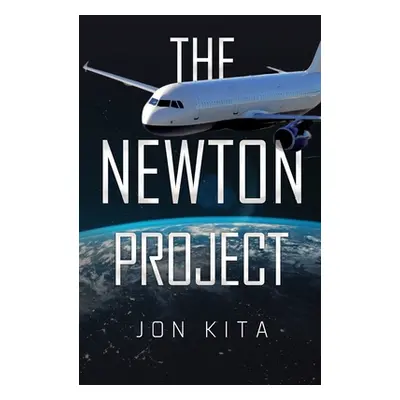 "The Newton Project" - "" ("Kita Jon")(Paperback)