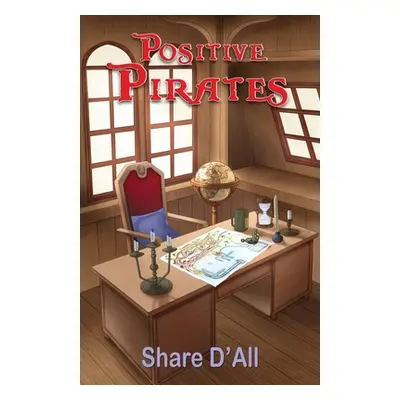 "Positive Pirates" - "" ("D'All Share")(Paperback)