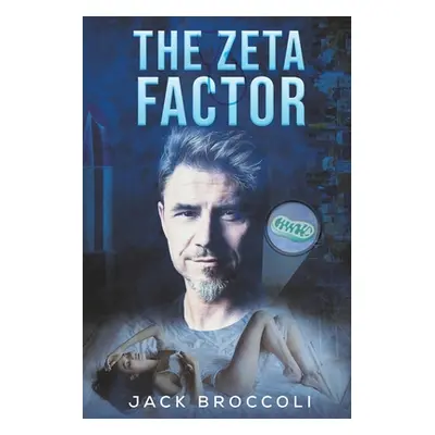 "The Zeta Factor" - "" ("Broccoli Jack")(Paperback)