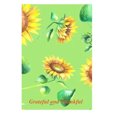 "Grateful and Thankful" - "" ("Books Thankful Grateful")(Paperback)