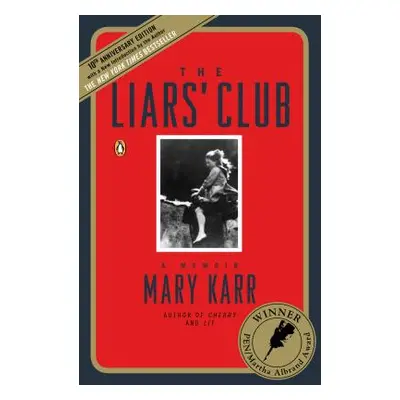 "The Liars' Club: A Memoir" - "" ("Karr Mary")(Paperback)