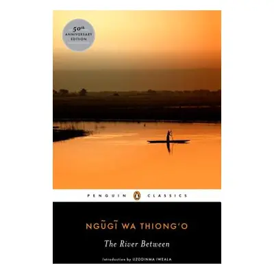 "The River Between" - "" ("Wa Thiong'o Ngugi")(Paperback)