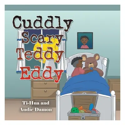 "Cuddly Scary Teddy Eddy" - "" ("Damon Kashebe S.")(Paperback)