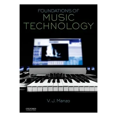 "Foundations of Music Technology" - "" ("Manzo V. J.")(Paperback)