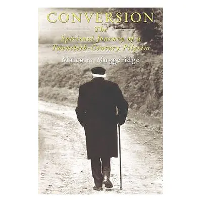 "Conversion" - "" ("Muggeridge Malcolm")(Paperback)