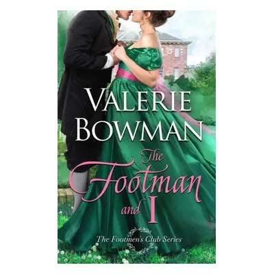 "The Footman and I" - "" ("Bowman Valerie")(Paperback)