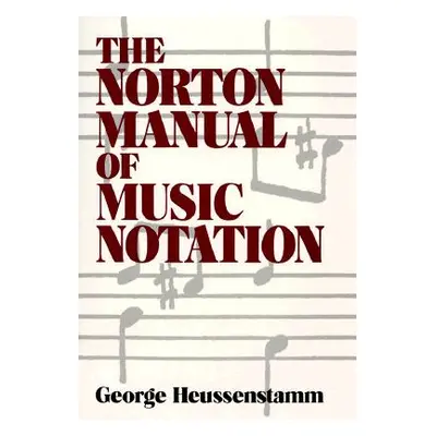 "Norton Manual of Music Notation" - "" ("Heussenstamm George")(Paperback)