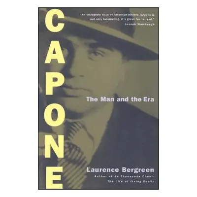 "Capone: The Man and the Era" - "" ("Bergreen Laurence")(Paperback)