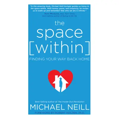 "The Space Within" - "" ("Neill Michael")(Paperback)