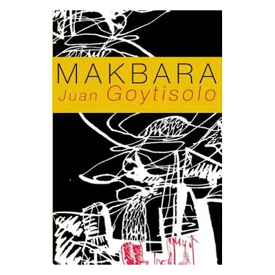 "Makbara" - "" ("Goytisolo Juan")(Paperback)