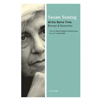 "At the Same Time: Essays and Speeches" - "" ("Sontag Susan")(Paperback)