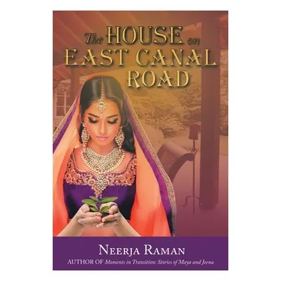 "The House on East Canal Road" - "" ("Raman Neerja")(Paperback)