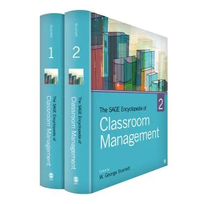 "The Sage Encyclopedia of Classroom Management" - "" ("Scarlett W. George")(Pevná vazba)