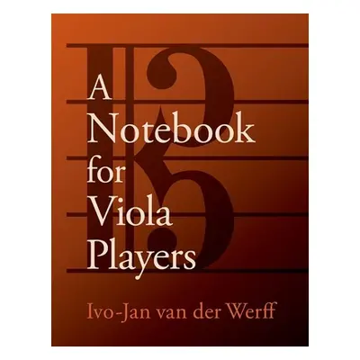 "A Notebook for Viola Players" - "" ("Van Der Werff Ivo-Jan")(Paperback)