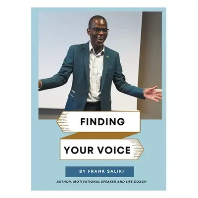 "Finding Your Voice" - "" ("Saliki Frank C.")(Paperback)