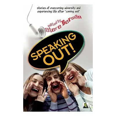 "Speaking Out: Lgbtq Youth Stand Up" - "" ("Berman Steve")(Paperback)