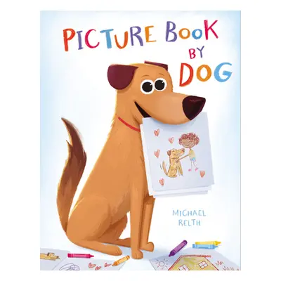 "Picture Book by Dog" - "" ("Relth Michael")(Pevná vazba)