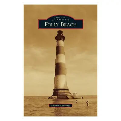 "Folly Beach" - "" ("Lawrence Stratton")(Pevná vazba)