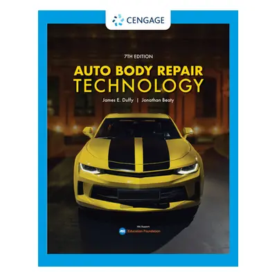 "Auto Body Repair Technology" - "" ("Duffy James E.")(Pevná vazba)