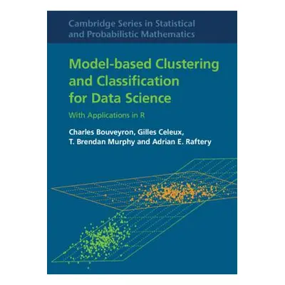 "Model-Based Clustering and Classification for Data Science: With Applications in R" - "" ("Bouv