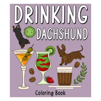 "Drinking Dachshund Coloring Book" - "" ("Paperland")(Paperback)