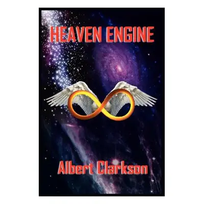 "Heaven Engine" - "" ("Clarkson Albert")(Paperback)